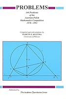 Problems: 144 problems of the Austrian-Polish Mathematics Competition, 1978-1993 0964095904 Book Cover