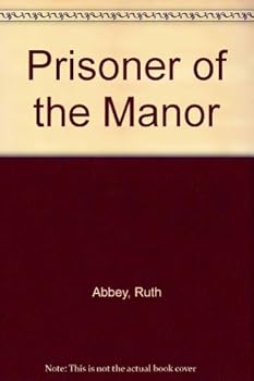 Prisoner Of The Manor