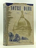 Notre Dame, One Hundred Years B0000EF49X Book Cover