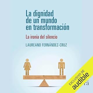 La dignidad de un mundo en transformación cover art
