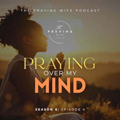 Praying Over My Mind