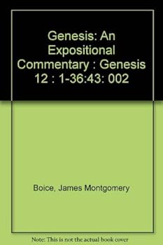 Paperback Genesis: An Expositional Commentary, Vol. 2: Genesis 12:1-36:43 Book