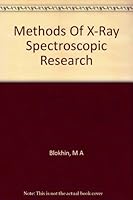 Methods of X-ray spectroscopic research, B0006AYIJ8 Book Cover