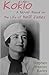 Kokio: A Novel Based on the Life of Neill James