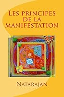 Les principes de la manifestation 1480064645 Book Cover