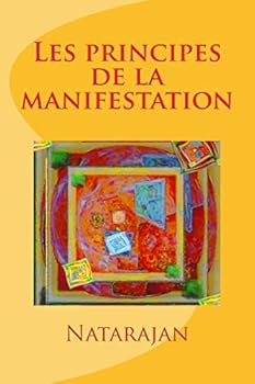 Paperback Les principes de la manifestation [French] Book