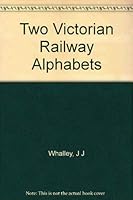 Two Railway Alphabets 090520946X Book Cover