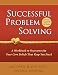 Successful Problem Solving: A Workbook to Overcome the Four Core Beliefs That Keep You Stuck