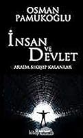 Insan ve Devlet - Arada Sikisip Kalanlar 9751026253 Book Cover