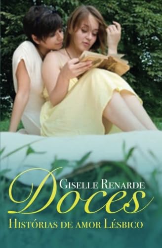 Doces Histórias de Amor Lésbico (Portuguese Edition)