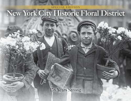 NYC Historic Floral District: 176 Years Strong