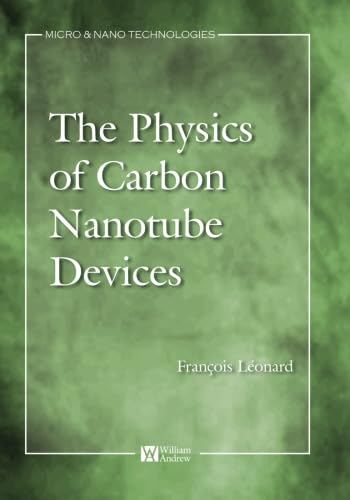 The Physics of Carbon Nanotube Devices