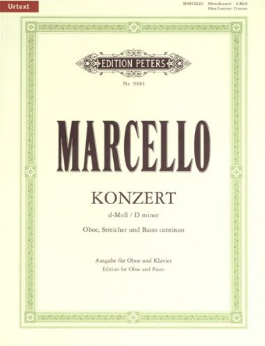MARCELLO - Concierto en Re menor para Oboe y Piano (Urtext) (Fechner)      Paperback – January 1, 1977