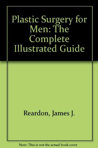Amazon | Plastic Surgery for Men: The Complete Illustrated Guide ...
