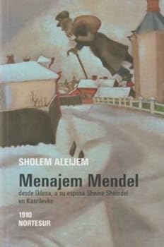 Menajem Mendel: desde Odesa...