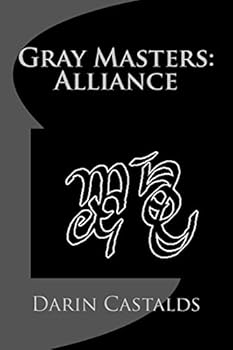 Paperback Gray Masters: Alliance Book