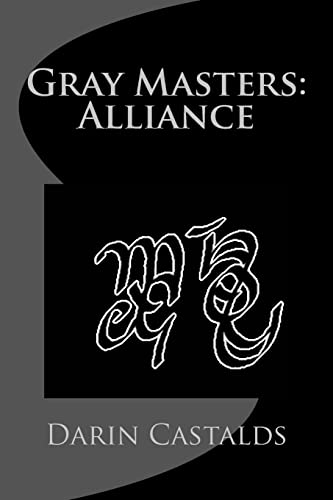 Gray Masters: Alliance