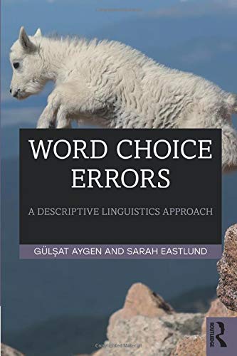Word Choice Errors: A Descriptive Linguistics Approach