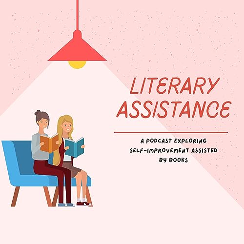 Ep. 24: Sarah's Self-Help Reading List Recs- Part 1