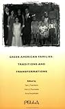 Greek American Families: Traditions and Transformations (Modern Greek Research, No. 8) (Modern Greek Research Series)