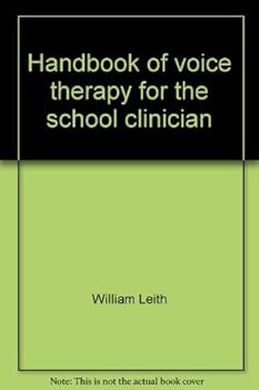 Paperback Handbook of voice therapy for the school clinician Book