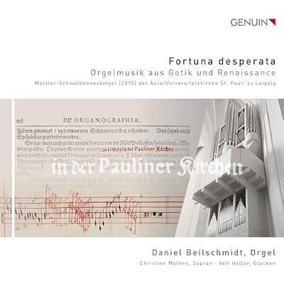 Fortuna desperata: Gothic and Renaissance Organ Music