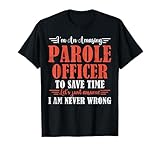 Funny Profession Quote Awesome Parole Officer Camiseta