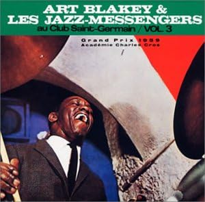ART BLAKEY & LES JAZZ-MESSENGERS ART BLAKEY & THE - Au Club St. Germain Vol. 3 - Disque CD