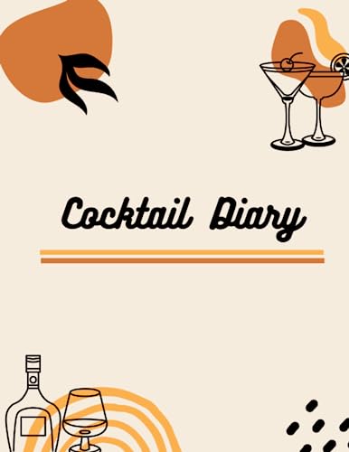 Journal de cocktail pour vos soirées : l'organisateur idéal de vos boissons mélangées