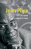 JEAN PLIYA: Un coeur ouvert à tous