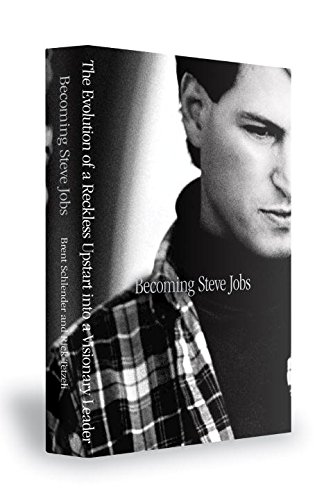 Buy Becoming Steve Jobs: The Evolution of a Reckless Upstart into a Visionary Leader — BookShops.in