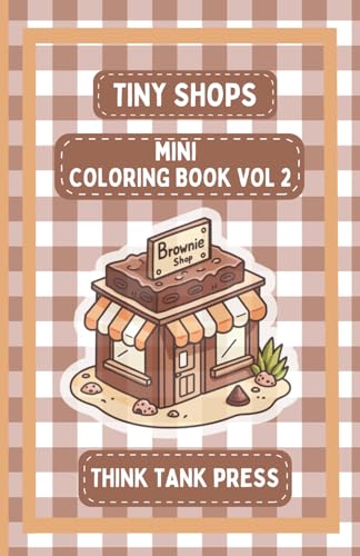 Tiny Shops: Mini Coloring Book Vol 2
