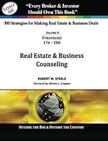 300 Strategies for Making Real Estate & Business Deals: Vol 8 - Real Estate & Business Counseling 098267113X Book Cover