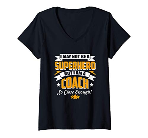 Mujer Coach Superhero Coach Coaches Funny Gift idea for men women Camiseta Cuello V
