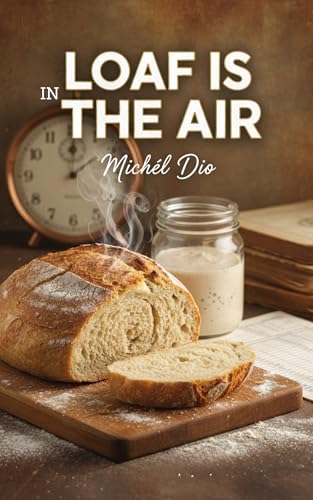 Loaf Is In The AIr: A Sweet Opposites Attract Rom-Com