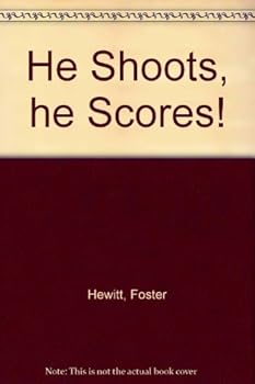 Hardcover He Shoots, he Scores! Book