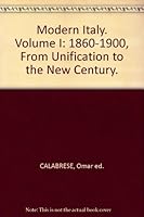 Modern Italy. Volume I: 1860-1900, From Unification to the New Century. B000MJXNDU Book Cover