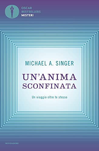 Un'anima sconfinata: Un viaggio oltre te stesso