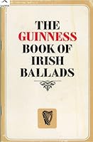 The Guinness Book of Irish Ballads B000FA0WYY Book Cover