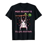 Mir reichts ich geh schaukeln Kaninchen Hasen Hase Schaukel T-Shirt