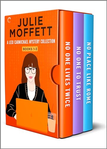 Lexi Carmichael Collection Books 1-3: Three Cozy Mystery Novels – A Romantic Suspense Trilogy of Hacker Espionage and Crime Fiction
