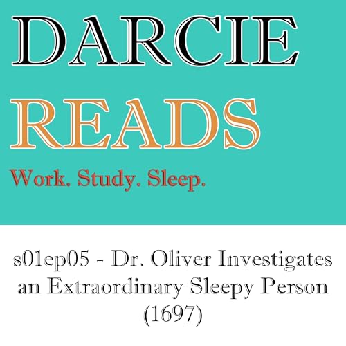 Dr. Oliver Investigates an Extraordinary Sleepy Person