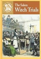 The Salem Witch Trials (Events That Shaped America) 0836834062 Book Cover