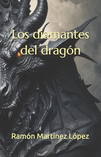 los diamantes del dragon (Spanish Edition)