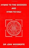 Hymns to the Goddess and Hymn to Kali