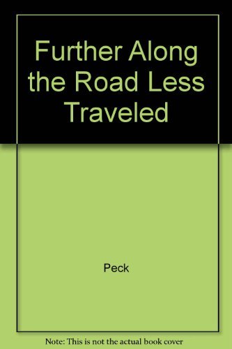 Further Along the Road Less Traveled 0684850168 Book Cover