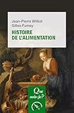 Histoire de l'alimentation (French Edition)