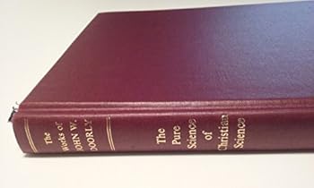 Hardcover The Pure Science of Christian Science Book