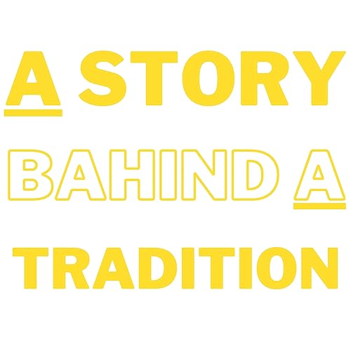 A STORY BEHIND A TRADITION cover art