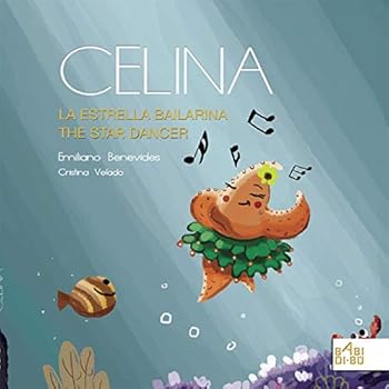 Hardcover Celina, la estrella bailarina / Celina, the star dancer [Spanish] Book